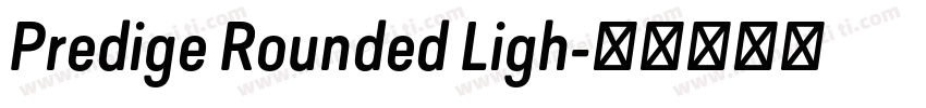 Predige Rounded Ligh字体转换
